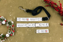 Load image into Gallery viewer, Naughty or Nice Dog Collar